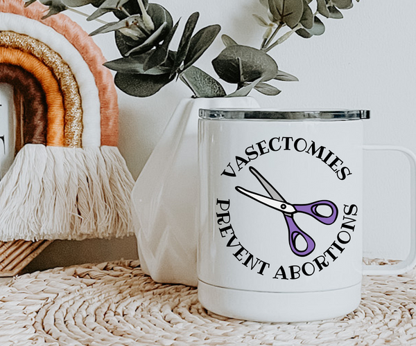 Vasectomies Prevent Abortions Coffee Mug