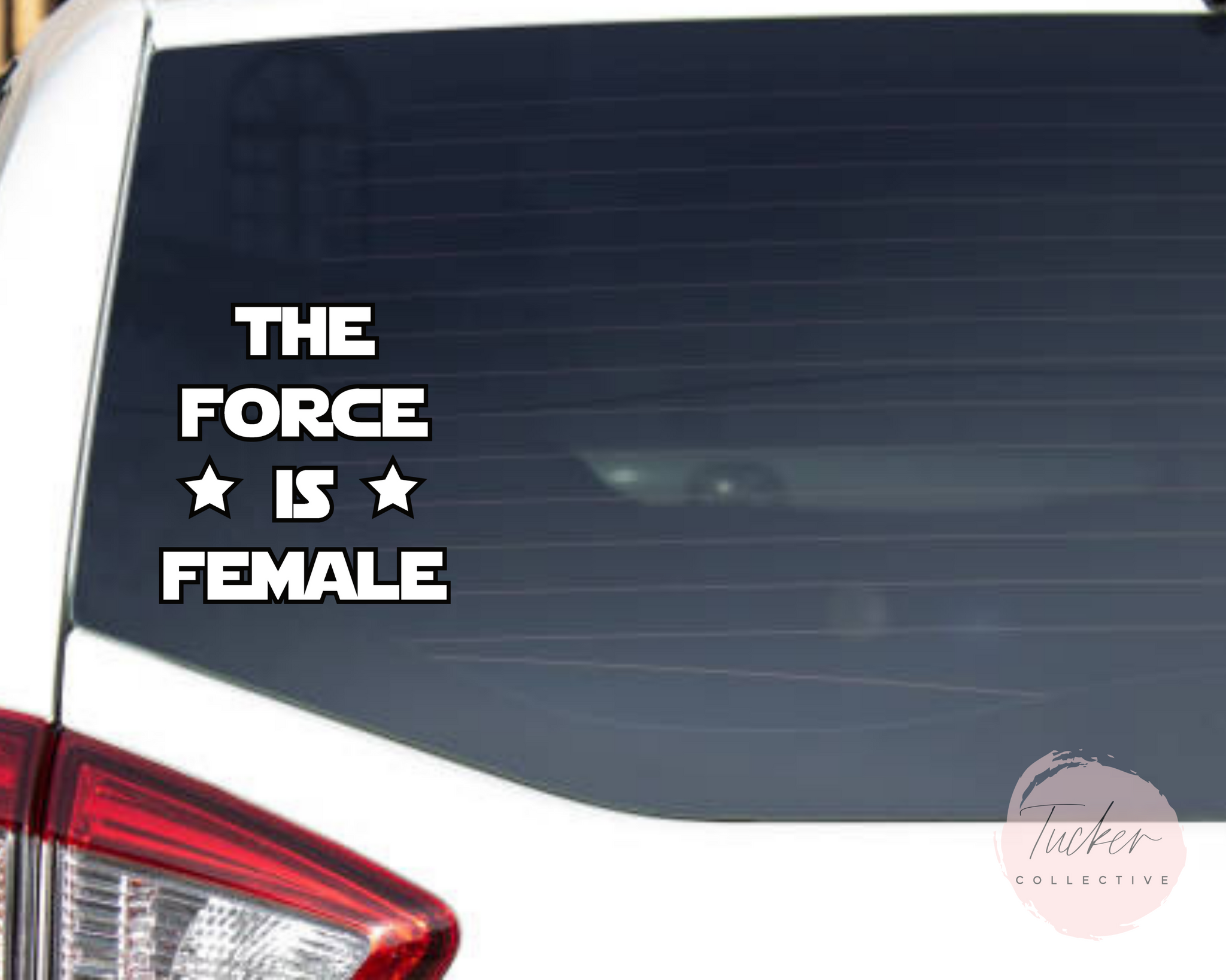 The Force is Female Decal