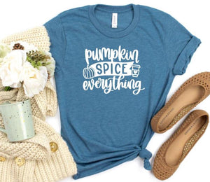 Pumpkin Spice Everything Shirt