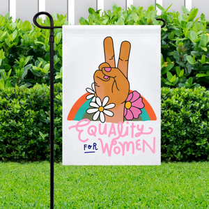 Equality for Women Garden Flag