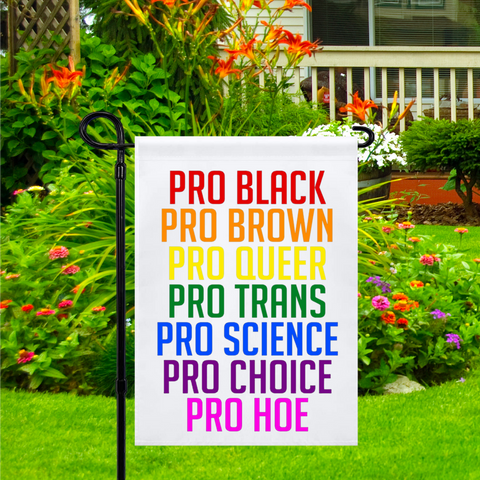 Pro Everything Garden Flag